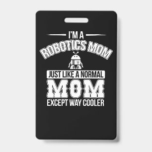 Lustiger Robotik-Mama-Roboter-Ingenieur-Mama-Gesch Ausweis