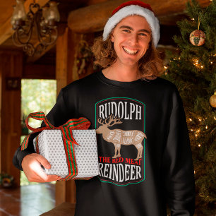 Lustiger Rudolf-Rotfleisch-Rentier - Metzger-Diagr Sweatshirt