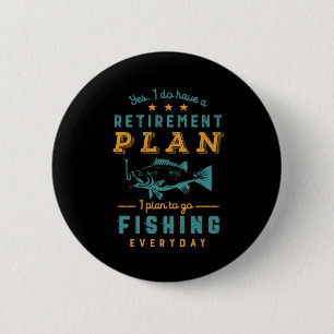 Lustiger Ruhestand Angler Ruhestandsplan Zum Angel Button