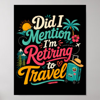 Lustiger Ruhestand bald Reisender Urlaub Poster
