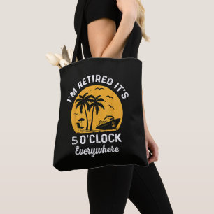 Lustiger Ruhestand Irgendwo ist es 5 Uhr Tasche
