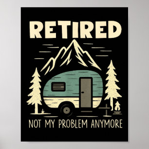Lustiger Ruhestand Nicht mehr mein Problem Ruhestä Poster