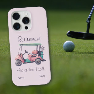 Lustiger Ruhestand So rolle ich Golf Cart-Geschenk iPhone 15 Pro Hülle