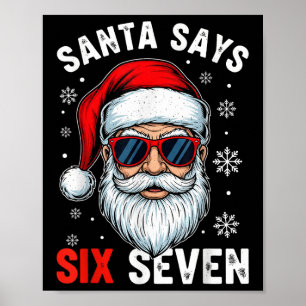 Lustiger Santa sagt sechs sieben Gen Alpha Slang W Poster