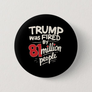 Lustiger sarkastischer Humor Trump wurde von 81 Mi Button
