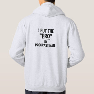 Lustiger sarkastischer Prokrastinations-Zitat-St.- Hoodie