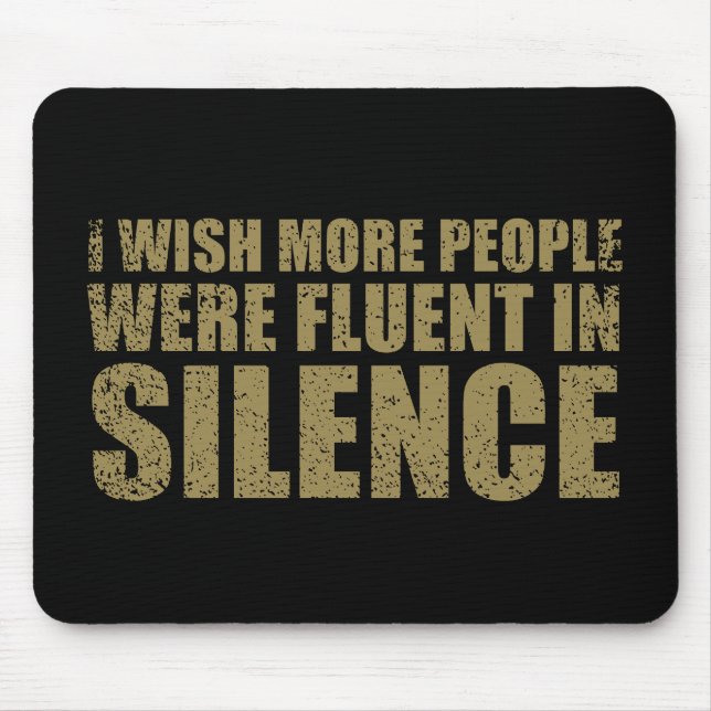 lustiger sarkastischer Slogan für Erwachsene Humor Mousepad (Vorne)