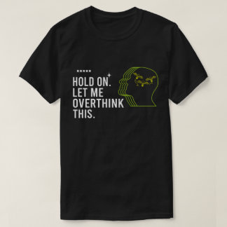 Lustiger sarkastischer Spruch Warten Sie, während T-Shirt
