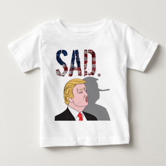 Lustiger sarkastischer trauriger Antipräsident Baby T-shirt