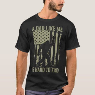 Lustiger Sasquatch Ein Vater wie ich ist schwer zu T-Shirt