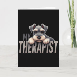 Lustiger Schnau-Welpe Mein Therapeut Schnauzer Hun Karte