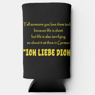 Lustiger Schrei deine Liebe auf Deutsch heraus Selters Dosenkühler