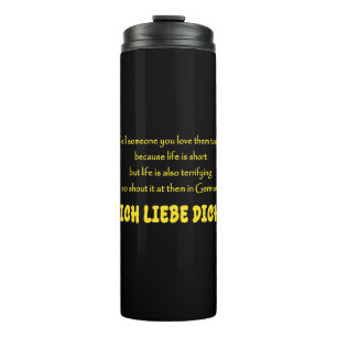 Lustiger Schrei deine Liebe auf Deutsch heraus Thermosbecher