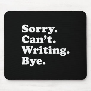 Lustiger Schreibender Schriftsteller Au Geschenk F Mousepad