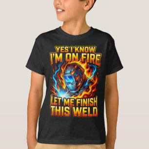 Lustiger Schweißer Schweißer Metallarbeiter Ja ich T-Shirt