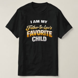 Lustiger Schwiegervater Lieblingskind Sarkastisch T-Shirt