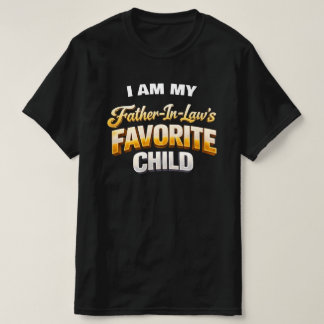 Lustiger Schwiegervater Lieblingskind Sarkastisch T-Shirt