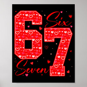 Lustiger Sechs Sieben 6 7 Meme Herzen Cupid Valent Poster