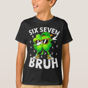 Lustiger sechs sieben bruh St. Patricks Day Dabbin T-Shirt