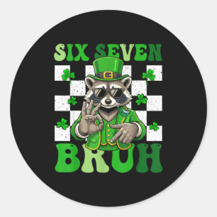 Lustiger sechs sieben bruh Waschbär St. Patricks D Runder Aufkleber