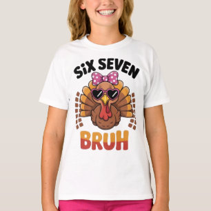Lustiger Sechs Sieben Meme Truthahn Bruh 2025 T-Shirt