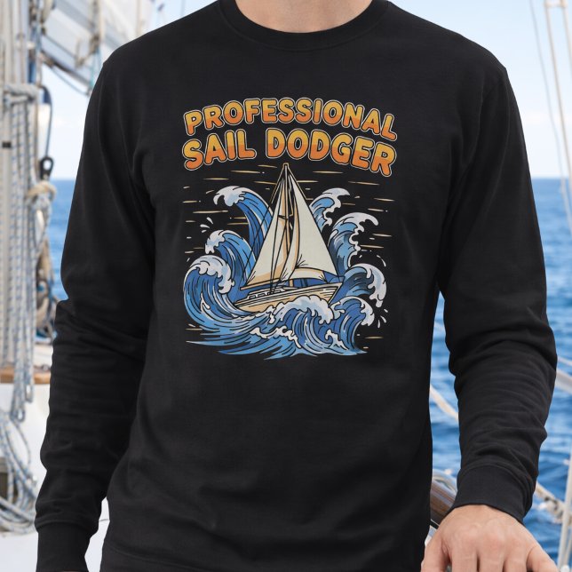 Lustiger Segelprofi-Segelvermeider  Sweatshirt (Von Creator hochgeladen)