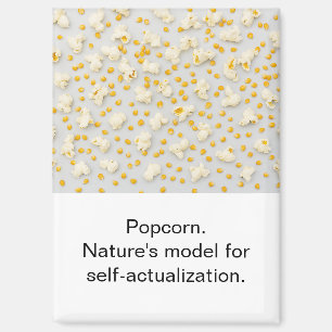 Lustiger Selbstverwirklichungs-Popcorn-Kühlschrank Magnet