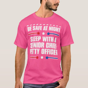 Lustiger Senior Chief Petty Officer Sei Sicher Bei T-Shirt