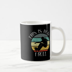 Lustiger Skater Retro Skate So rolle ich Skateb Kaffeetasse