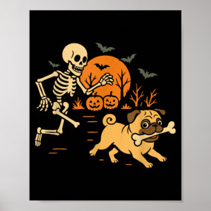 Lustiger Skeleton jagt Pug Halloween-Kostüm Hund Poster