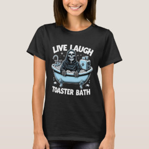 Lustiger Skelett Halloween Live Lachen Toaster Th T-Shirt