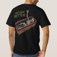 Lustiger Skelett-Sarg-T-Shirt – Nie besser