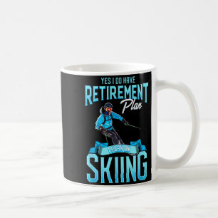 Lustiger Skifahrer Ruhestandsplan auf Skifahren Sc Kaffeetasse