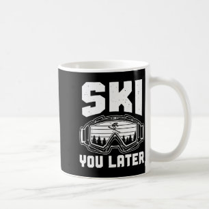 Lustiger Skiliebhaber, du später Skifahren Winter Kaffeetasse
