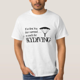 Lustiger Skydiving T - Shirt