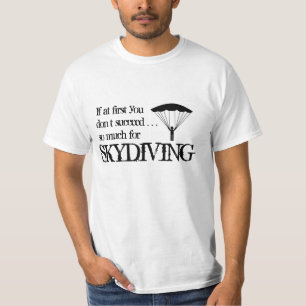 Lustiger Skydiving T - Shirt
