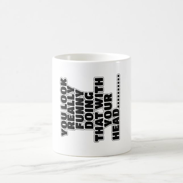 Lustiger Slogan Kaffeetasse (Mittel)