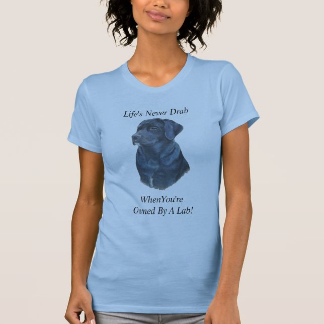 lustiger Slogan mit schwarzem Labrador T-Shirt (Vorderseite)