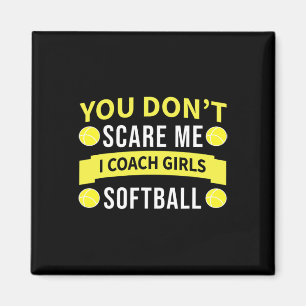 Lustiger Softball-Trainer - Du jagst mir keine Ang Magnet