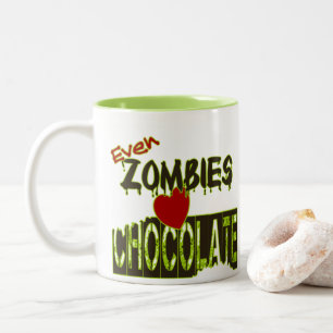 Lustiger Sogar Zombies Lieben Schokolade Tasse