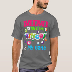 Lustiger Spieler Mimi ist mein Name Bingo ist mein T-Shirt