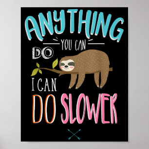 Lustiger Spruch Alles, was du kannst, kann ich lan Poster