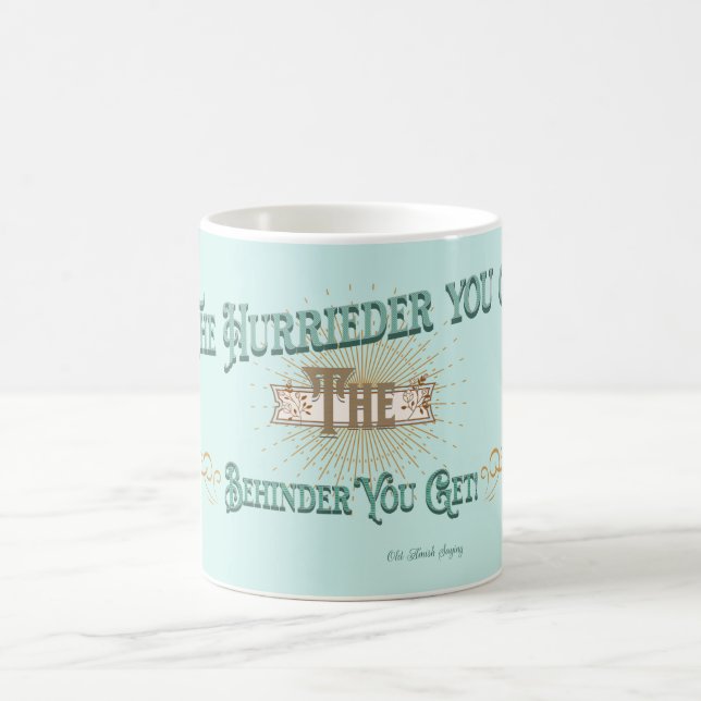 Lustiger Spruch Becher  Kaffeetasse (Mittel)