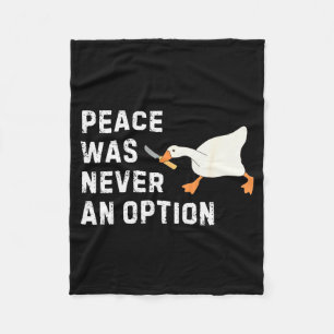Lustiger Spruch Frieden war nie eine Option Gans F Fleecedecke