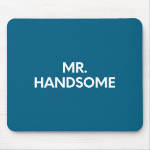 Lustiger Spruch Herr Hübsch Sy Pun Knebel Frauen M Mousepad