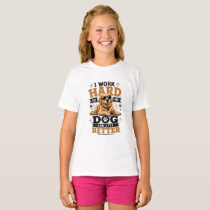 Lustiger Spruch: Ich arbeite hart, damit mein Hund T-Shirt
