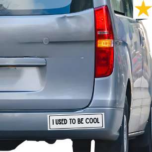 Lustiger Spruch Ich war mal Cool Fahrhumor Autoaufkleber