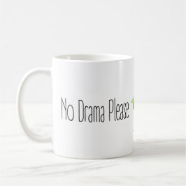 Lustiger Spruch Keine Drama Bitte Dekoration Für Z Kaffeetasse