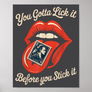 Lustiger Spruch Leck es bevor du es festklebst Wit Poster