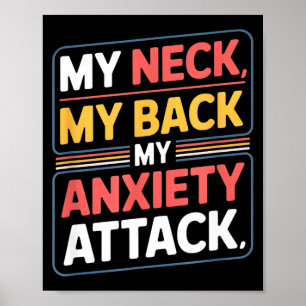 Lustiger Spruch mein Nacken mein Rücken mein Angst Poster